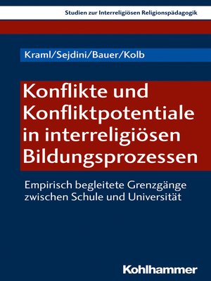 cover image of Konflikte und Konfliktpotentiale in interreligiösen Bildungsprozessen